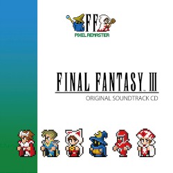 Final Fantasy III Pixel Remaster Original Soundtrack CD
