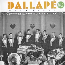 Dallapé-orkesteri, vol. 2: Levytyksiä vuosilta 1930–1933