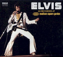 Elvis as Recorded at Madison Square Garden