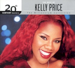 20th Century Masters: The Millennium Collection: The Best of Kelly Price