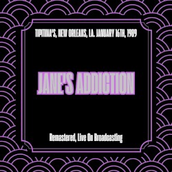 Live - Tipitina's, New Orleans, LA 16 Jan '89 (Remastered)