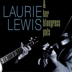 Laurie Lewis & Her Bluegrass Pals