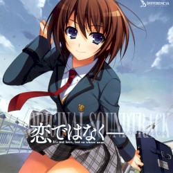 恋ではなく ―― It's not love, but so where near. ORIGINAL SOUNDTRACK
