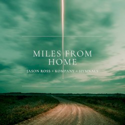 Miles From Home