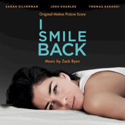 I Smile Back: Original Motion Picture Score