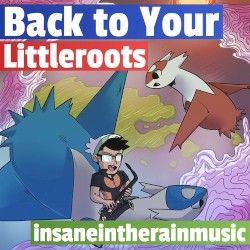 Back to Your Littleroots