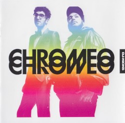 DJ-Kicks: Chromeo