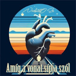 Amíg a vonat sípja szól