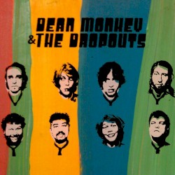 Dean Monkey & the Dropouts