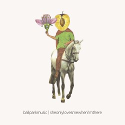 She Only Loves Me When I’m There