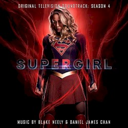 Supergirl: Original Television Soundtrack: Season 4
