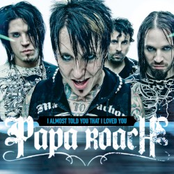 I Almost Told You That I Loved You