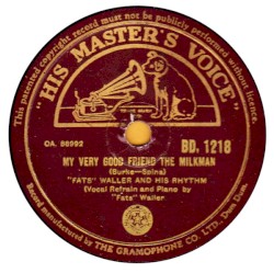 My Very Good Friend the Milkman / Shortnin' Bread