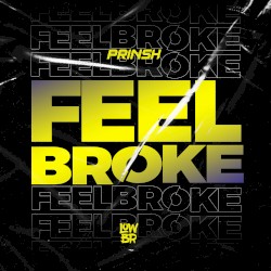 Feel Broke