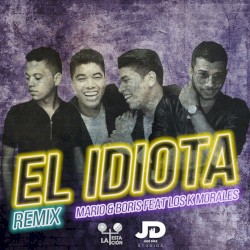 El idiota (remix)