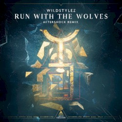 Run With the Wolves (Aftershock remix)