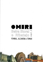 Beira Litoral E Ribatejo Vol. I: Pombal, Alcanena E Tomar