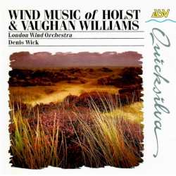 Wind Music of Holst and Vaughan Williams
