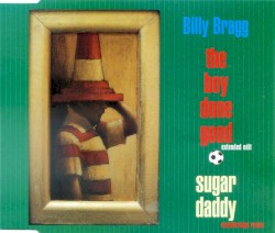 The Boy Done Good / Sugar Daddy