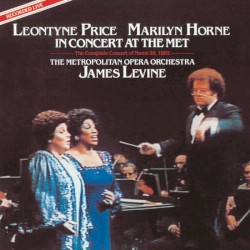 In Concert at the Met: The Complete Concert of March 28, 1982