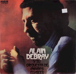Alain Debray y su Orquesta de Champs Elysees