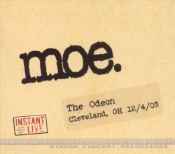 Instant Live: 2003-12-04: The Odeon, Cleveland, OH, USA