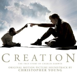 Creation: The True Story of Charles Darwin (Original Motion Picture Soundtrack)
