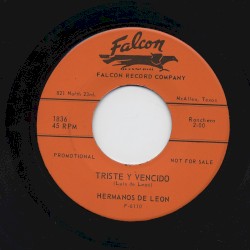 Triste y vencido / Morenita morenita