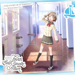 LoveLive! Sunshine!! Fourth Solo Concert Album ～THE STORY OF SUNSHINE!!～ starring Watanabe You