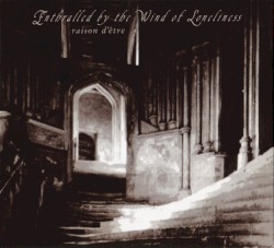 Enthralled by the Wind of Loneliness