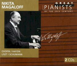 Great Pianists of the 20th Century, Volume 67: Nikita Magaloff