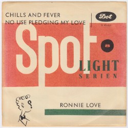 Chills And Fever / No Use Pledging