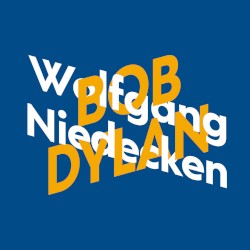 Wolfgang Niedecken über Bob Dylan [KiWi Musikbibliothek, Band 11 (Ungekürzte Autorenlesung)]