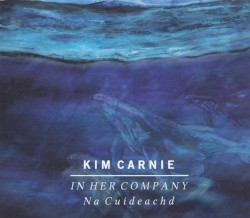 In Her Company / Na Cuideachd