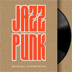 Jazzpunk: Original Soundtrack