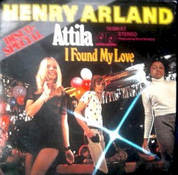 Attila / I Found My Love