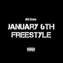 January 6th (Freestyle)