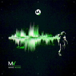Make Noise
