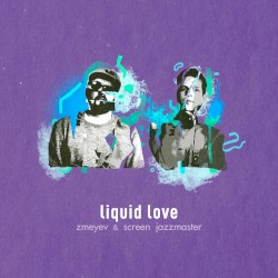 Liquid Love