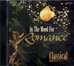 In the Mood for Romance (Classical)
