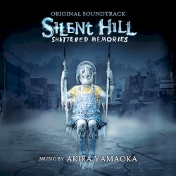 Silent Hill: Shattered Memories (Soundtrack)