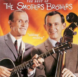 Sibling Revelry: The Best of The Smothers Brothers