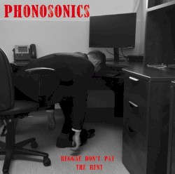 Reggae Don’t Pay the Rent