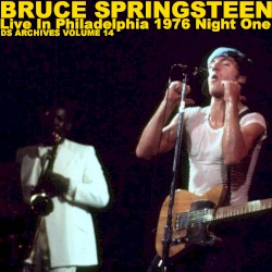 Live in Philadelphia 1976: Night One
