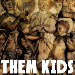 Them Kids