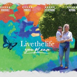 Live the Life You Please (original Motion Picture Soundtrack)