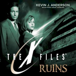 Ruins: The X-Files, Book 4