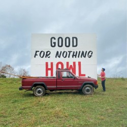 Good for Nothing Howl
