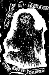 As Blood & Innards Exit Their Tombs