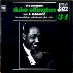 The Complete Duke Ellington Vol.2 1928-1930